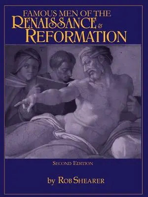Slávni muži renesancie a reformácie - Famous Men of the Renaissance & Reformation