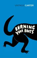 Pálenie vašich lodičiek - Zborník poviedok - Burning Your Boats - Collected Short Stories