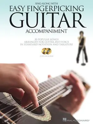 Sing Along with Easy Fingerpicking Guitar Accompaniment (Spievajte spolu s jednoduchým sprievodom na gitare): Vrátane zvukových stôp! [S 2 CD] - Sing Along with Easy Fingerpicking Guitar Accompaniment: Audio Tracks Included! [With 2 CDs]