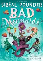 Zlé morské panny - Bad Mermaids