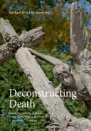 Dekonštrukcia smrti, 457: Zmena kultúr smrti, umierania, smútenia a starostlivosti v severských krajinách - Deconstructing Death, 457: Changing Cultures of Death, Dying, Bereavement and Care in the Nordic Countries