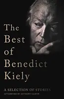 To najlepšie z Benedicta Kielyho - výber poviedok - Best of Benedict Kiely - A Selection of Stories