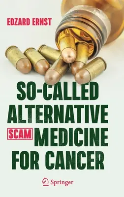 Takzvaná alternatívna medicína (podvod) na rakovinu - So-Called Alternative Medicine (Scam) for Cancer