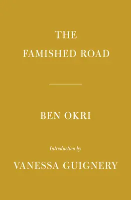 Hladová cesta: Úvod Vanessa Guignery - The Famished Road: Introduction by Vanessa Guignery