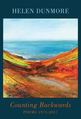 Počítanie dozadu: Básne 1975-2017 - Counting Backwards: Poems 1975-2017