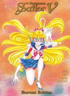 Krycie meno: Sailor V Eternal Edition 1 (Sailor Moon Eternal Edition 11) - Codename: Sailor V Eternal Edition 1 (Sailor Moon Eternal Edition 11)