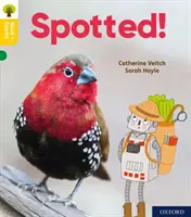 Oxford Reading Tree Word Sparks (Slovné iskry): Úroveň 5: Spotted! - Oxford Reading Tree Word Sparks: Level 5: Spotted!