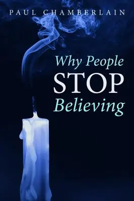 Prečo ľudia prestávajú veriť - Why People Stop Believing