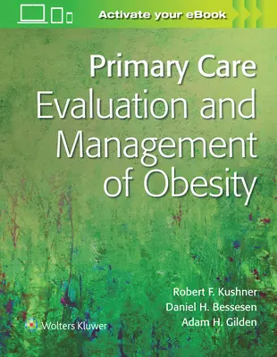 Primárna starostlivosť: Hodnotenie a manažment obezity - Primary Care: Evaluation and Management of Obesity