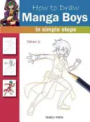 Ako nakresliť chlapcov manga v jednoduchých krokoch - How to Draw Manga Boys in Simple Steps