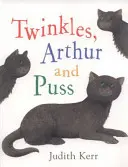 Mrkáči, Arthur a Kocúr - Twinkles, Arthur and Puss