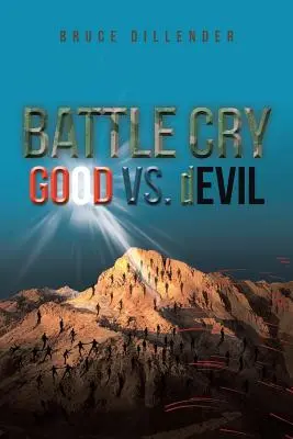 Bojový pokrik: DOBRO vs. ZLO - Battle Cry: GOOD vs. dEVIL