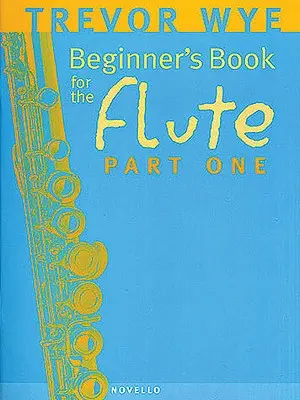 Kniha pre začiatočníkov pre flautu - prvá časť - Beginner's Book for the Flute - Part One