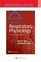 Westova fyziológia dýchania - West's Respiratory Physiology