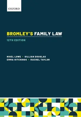 Bromleyho rodinné právo (Lowe Nigel (QC (Hon) Emeritus Professor of Law Cardiff University)) - Bromley's Family Law (Lowe Nigel (QC (Hon) Emeritus Professor of Law Cardiff University))
