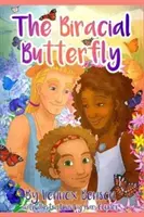 Biraciálny motýľ - The Biracial Butterfly