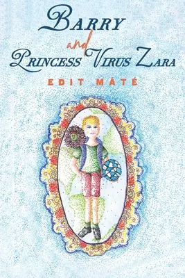 Barry a princezná Zara - Barry and Princess Virus Zara