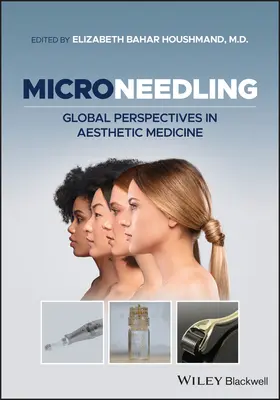 Mikroneedling: Globálne perspektívy v estetickej medicíne - Microneedling: Global Perspectives in Aesthetic Medicine