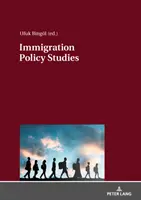 Štúdie o prisťahovaleckej politike: Teoretické a empirické výskumy migrácie - Immigration Policy Studies: Theoretical and Empirical Migration Researches