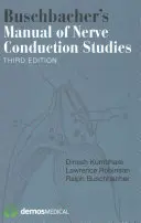 Buschbacherova príručka štúdií nervovej vodivosti - Buschbacher's Manual of Nerve Conduction Studies
