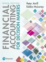 Finančné účtovníctvo pre pracovníkov s rozhodovacími právomocami - Financial Accounting for Decision Makers