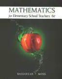 Matematika pre učiteľov základných škôl (Bassarear Tom (Keene State College)) - Mathematics for Elementary School Teachers (Bassarear Tom (Keene State College))