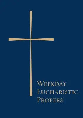 Eucharistické prosby na všedný deň - Weekday Eucharistic Propers