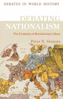 Diskusia o nacionalizme: Globálne šírenie národov - Debating Nationalism: The Global Spread of Nations