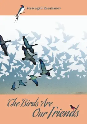 Vtáky sú naši priatelia - The Birds Are Our Friends