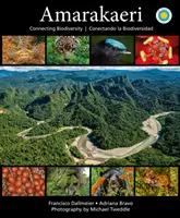 Amarakaeri: Spájanie biodiverzity - Amarakaeri: Connecting Biodiversity