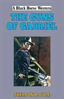 Gabrielove zbrane - The Guns of Gabriel