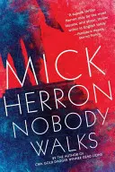 Nikto nechodí - Nobody Walks