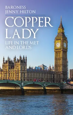 Medená dáma: Život v Metách a u pánov - Copper Lady: Life in the Met and Lords
