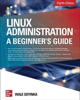 Správa systému Linux: Vydanie ôsme: Príručka pre začiatočníkov - Linux Administration: A Beginner's Guide, Eighth Edition