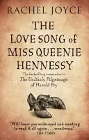 Milostná pieseň slečny Queenie Hennessyovej - alebo list, ktorý nikdy nebol poslaný Haroldovi Fryovi - Love Song of Miss Queenie Hennessy - Or the letter that was never sent to Harold Fry