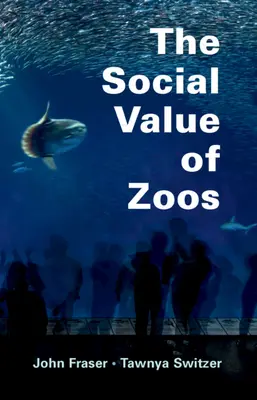 Sociálna hodnota zoologických záhrad - The Social Value of Zoos