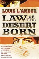Zákon zrodenej púšte: grafický román - Law of the Desert Born: A Graphic Novel