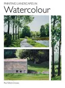 Maľovanie krajiny akvarelom - Painting Landscapes in Watercolour