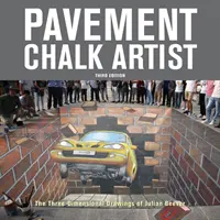 Chodníková krieda umelca: Trojrozmerné kresby Juliana Beevera - Pavement Chalk Artist: The Three-Dimensional Drawings of Julian Beever