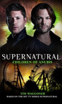 Nadprirodzené - Anubisove deti - Supernatural - Children of Anubis