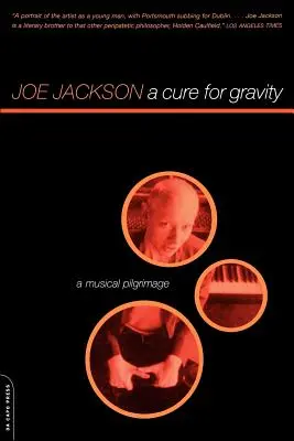 Liek na gravitáciu: Hudobná púť - A Cure for Gravity: A Musical Pilgrimage
