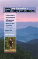 Turistika po pohorí Blue Ridge v Severnej Karolíne - Hiking North Carolina's Blue Ridge Mountains