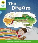Oxford Reading Tree: 2: Príbehy: The Dream - Oxford Reading Tree: Level 2: Stories: The Dream