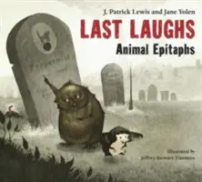 Posledný smiech: Epitafy o zvieratách - Last Laughs: Animal Epitaphs