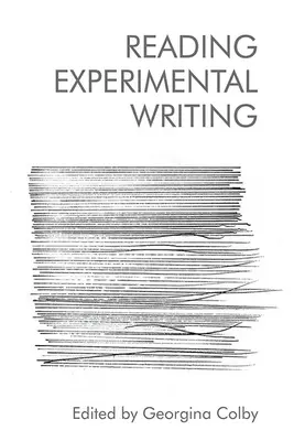Čítanie experimentálneho písania - Reading Experimental Writing