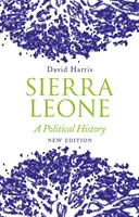 Sierra Leone - politické dejiny - Sierra Leone - A Political History