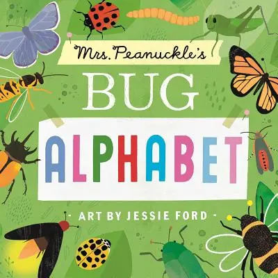 Abeceda chrobákov pani Peanuckleovej - Mrs. Peanuckle's Bug Alphabet