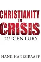 Kresťanstvo v kríze: 21. storočie - Christianity in Crisis: 21st Century
