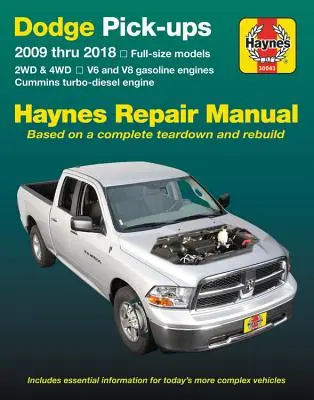 Dodge V6 & V8 Gas & Cummins Turbo-Diesel Pick-Up (09-18) Haynes Repair Manual: V6 a V8 benzínové motory * Cummins Tu - Dodge V6 & V8 Gas & Cummins Turbo-Diesel Pick-Ups (09-18) Haynes Repair Manual: Full-Size Models * 2wd & 4WD * V6 and V8 Gasoline Engines * Cummins Tu