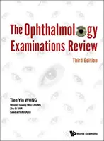 Prehľad oftalmologických vyšetrení (tretie vydanie) - Ophthalmology Examinations Review, the (Third Edition)